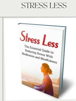 stress less